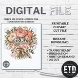 Grow Something Beautiful PNG, Floral Garden Bouquet Clipart, Cottagecore Peony Sublimation Design, Plant Mom Mother's Day Flower PNG thumbnail 10