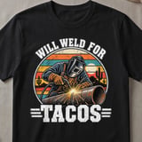 Will Weld For Tacos Tee thumbnail 5