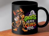Ghosts Leave Clues German Shepherd Mug thumbnail 8