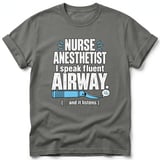 Nurse Anesthetist Fluent Airway Tee thumbnail 7