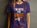 I'm With The Ghost Tee or Sweatshirt thumbnail 8