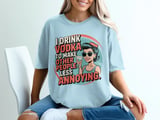Funny Vodka T-Shirt Sarcastic Humor Retro Pin-Up Girl Drinking Tee Annoying People Quote Cocktail Lover Gift for Her thumbnail 4