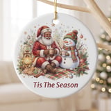 Black Santa Christmas Ornament, Tis The Season Holiday Decor, African American Santa and Snowman Keepsake, Cozy Xmas Tree Decoration Gift thumbnail 2