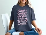 Don't Confuse My Nursing Degree Graphic Tee thumbnail 4