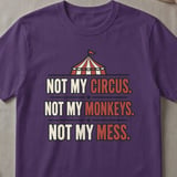 Not My Circus Vintage Graphic T-Shirt thumbnail 2