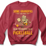 Pickleball Gildan Crewneck Sweatshirt, Some Grandpas Take Naps Real Grandpas Play Pickleball (Then Take a Nap), Court Warm Up thumbnail 5