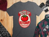 Pretend I'm A Bottle Of Ketchup Tee thumbnail 8