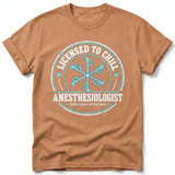 Licensed To Chill Anesthesiologist Tee thumbnail 6