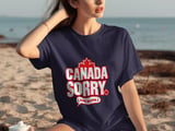 Canada Sorry Just In Case Tee thumbnail 1