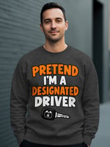 Pretend I'm A Designated Driver Tee or Sweatshirt thumbnail 19