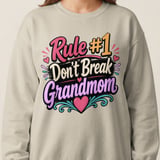 Rule #1 Don't Break Grandmom Sweatshirt thumbnail 5