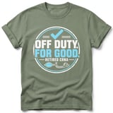 Retired CRNA Off Duty Tee thumbnail 8
