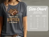 That's My Brother Out There Football Tee or Sweatshirt thumbnail 14
