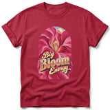 Big Bloom Energy ~ Comfort Colors Premium Tee thumbnail 2