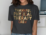 Thankful Physical Therapy Crew Graphic Tee thumbnail 13