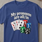 All In Pronouns Poker T-Shirt thumbnail 3