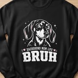 Dachshund Mom Life Bruh Tee thumbnail 5