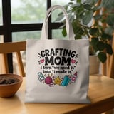 Crafting Mom Tote Bag thumbnail 1