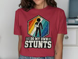 I Do My Own Stunts Tee thumbnail 6