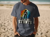 I Do My Own Stunts Tee thumbnail 8