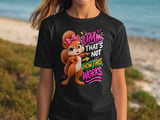 That's Not How This Works Sally the Squirrel Tee thumbnail 1