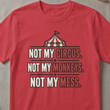 Not My Circus Vintage Graphic T-Shirt thumbnail 4
