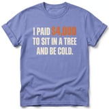 Sit In A Tree And Be Cold Tee thumbnail 5
