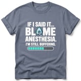 Blame Anesthesia Tee thumbnail 4
