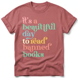 Beautiful Day To Read Banned Books Tee thumbnail 2