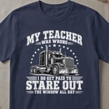 My Teacher Was Wrong Trucker Tee thumbnail 4