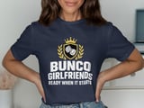 Bunco Girlfriends Tee thumbnail 2