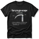 Laryngoscope Definition Tee thumbnail 3