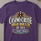 High Roller Casino Cruise T-Shirt thumbnail 2