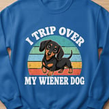 I Trip Over My Wiener Dog Tee thumbnail 7