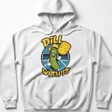 Pickleball Gildan Fleece Hoodie, Dill With It Funny Pickleball Character, Cozy Winter Court Pullover thumbnail 7