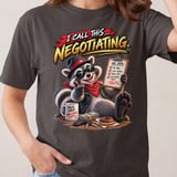 I Call This Negotiating Raccoon Tee thumbnail 9