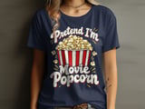 Pretend I'm Movie Popcorn Tee or Sweatshirt thumbnail 1