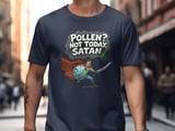 Pollen Not Today Satan T-Shirt, Allergy Season Hero Tee, Funny Spring Allergies Shirt, Sneeze Humor Gift, Comic Style Allergy Warrior TShirt thumbnail 1