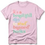 Beautiful Day To Read Banned Books Tee thumbnail 8