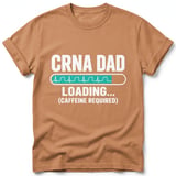CRNA Dad Loading Tee thumbnail 7