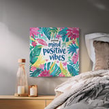 Positive Vibes Canvas Wrap, Motivational Wall Decor, Floral Art, Tropical Leaves, Home Decor, Inspiring Gift, Positive Mind Wall Art thumbnail 4