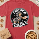 Best Buds For Life Dachshund Tee thumbnail 4