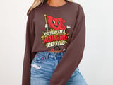 Pretend I'm A Walking Red Flag Tee or Sweatshirt thumbnail 12