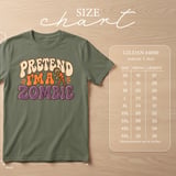 Pretend I'm A Zombie Tee thumbnail 15