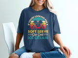 Pickleball Comfort Colors Shirt, If You're Looking For A Soft Serve Go Get Ice Cream, Vintage Graphic Tee thumbnail 4