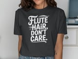 Flute Hair, Don't Care Graphic Tee thumbnail 13