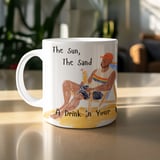 Beach Vacation Mug | The Sun Sand Drink In Your Hand | Summer Relax Illustration | Chill Beach Vibes thumbnail 3