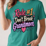 Rule #1 Don't Break Grandmom Tee thumbnail 4