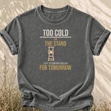 Too Cold For Stand Tee thumbnail 5