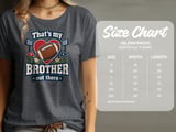 That's My Brother Out There Tee or Sweatshirt thumbnail 14